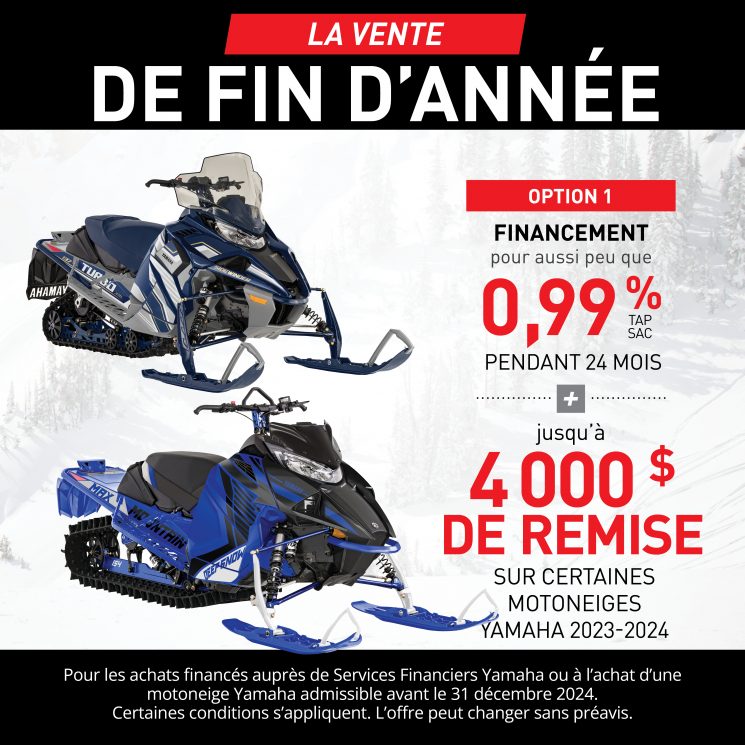 PROMOTION – MOTONEIGES – LA VENTE DE FIN D’ANNÉE ! – OPTION 1